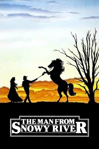 Poster for the movie "The Man from Snowy River"