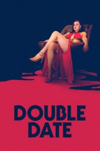 Poster for the movie "Double Date"