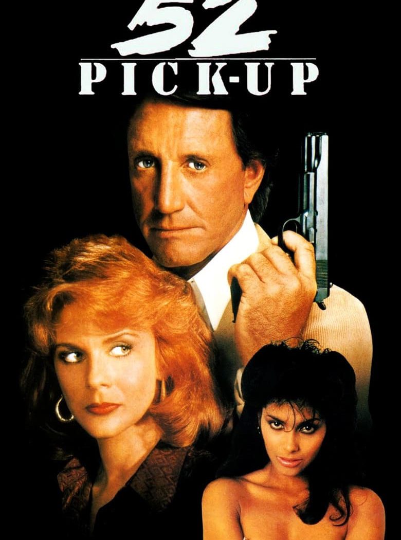 Poster for the movie "52 Pick-Up"