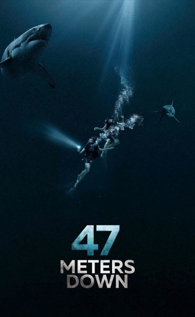 Poster for the movie "47 Meters Down"