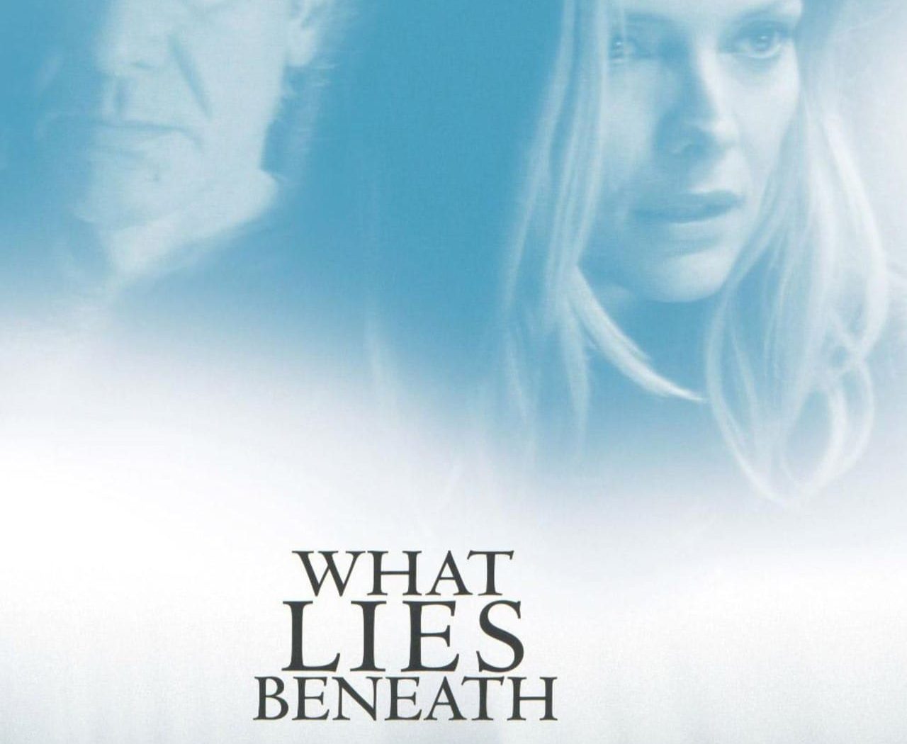 Poster for the movie "What Lies Beneath"
