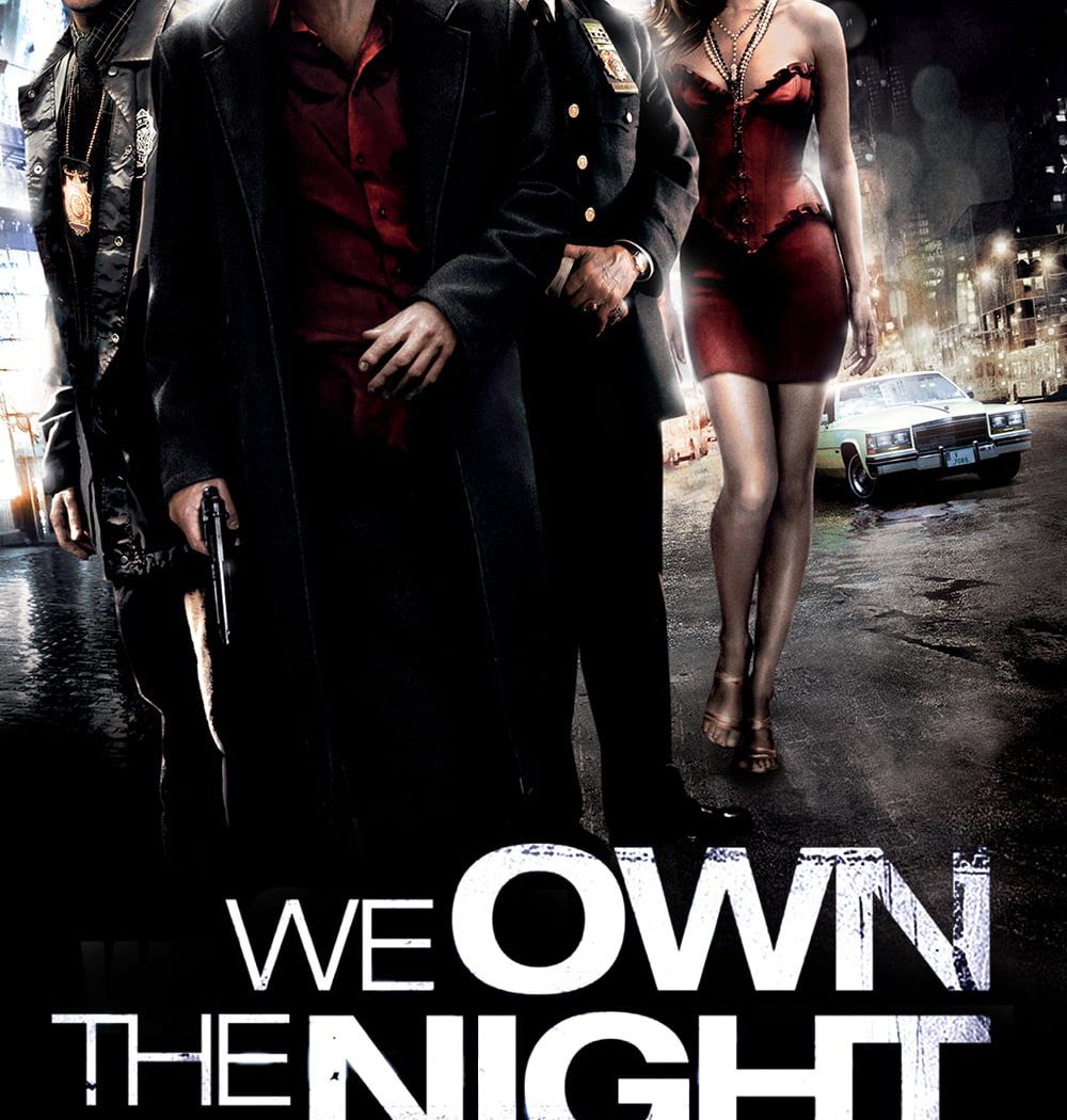 Poster for the movie "We Own the Night"