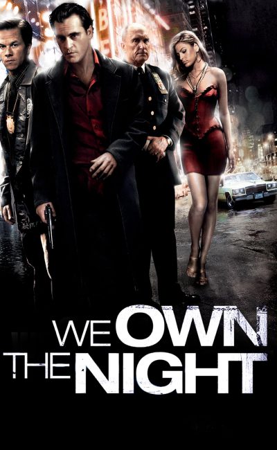 Poster for the movie "We Own the Night"