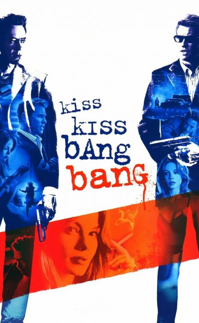 Poster for the movie "Kiss Kiss Bang Bang"