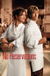 Poster for the movie "No Reservations"