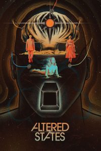 Poster for the movie "Altered States"