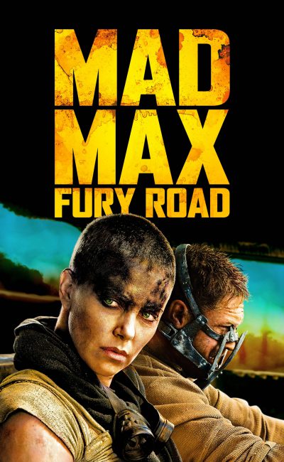 Poster for the movie "Mad Max: Fury Road"