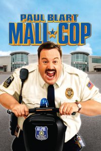 Poster for the movie "Paul Blart: Mall Cop"