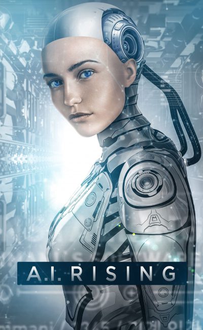 Poster for the movie "A.I. Rising"