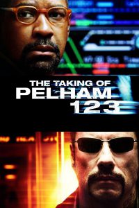 Poster for the movie "The Taking of Pelham 1 2 3"