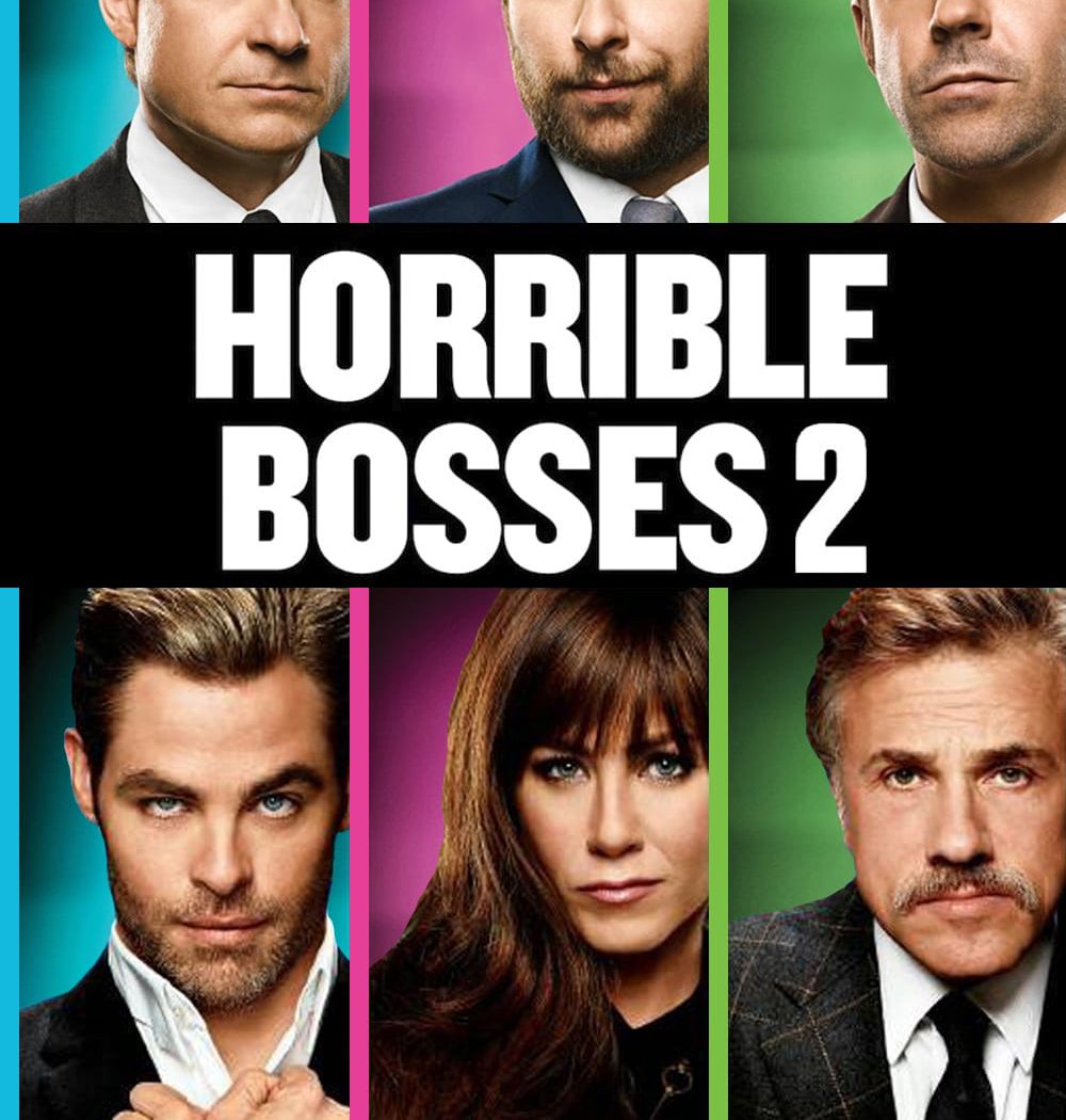 Poster for the movie "Horrible Bosses 2"