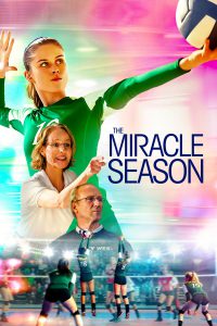 Poster for the movie "The Miracle Season"