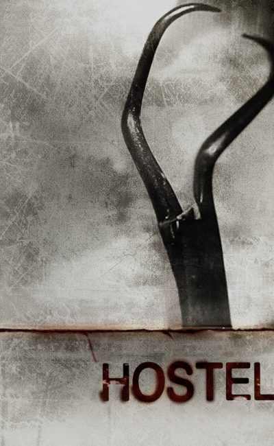 Poster for the movie "Hostel"