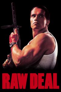 Poster for the movie "Raw Deal"