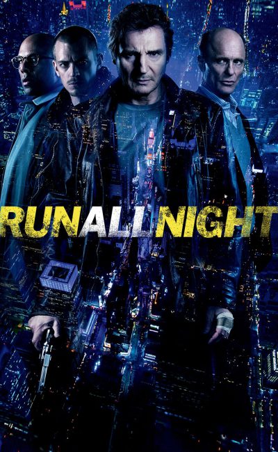 Poster for the movie "Run All Night"