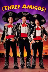 Poster for the movie "¡Three Amigos!"