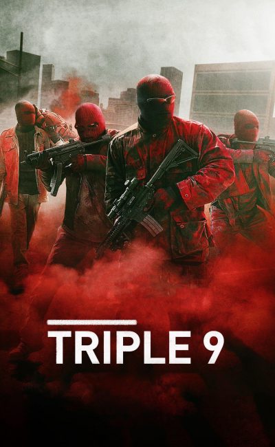 Poster for the movie "Triple 9"