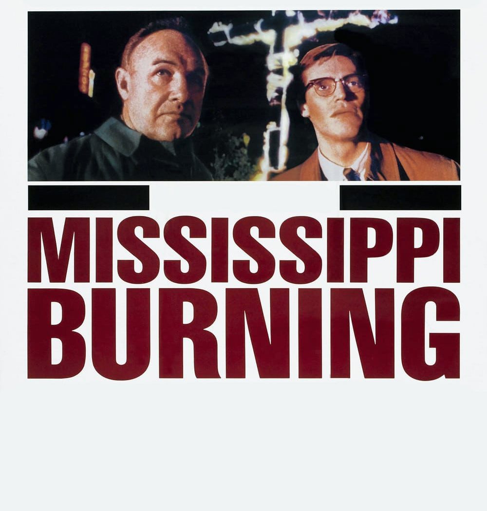 Poster for the movie "Mississippi Burning"