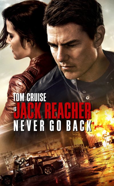 Poster for the movie "Jack Reacher: Never Go Back"