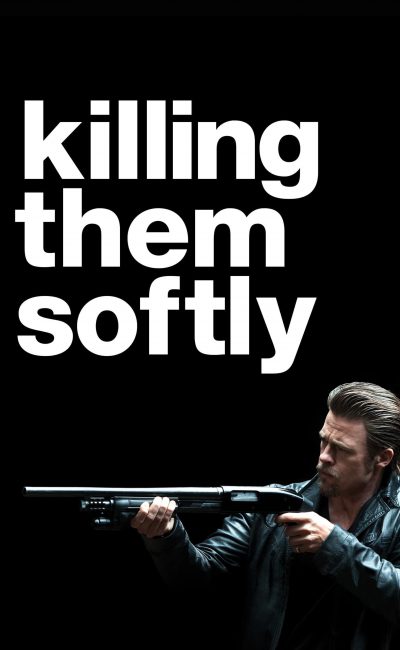 Poster for the movie "Killing Them Softly"
