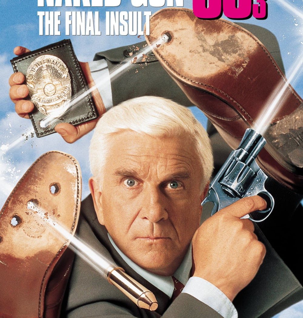 Poster for the movie "Naked Gun 33⅓: The Final Insult"