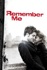 Poster for the movie "Remember Me"