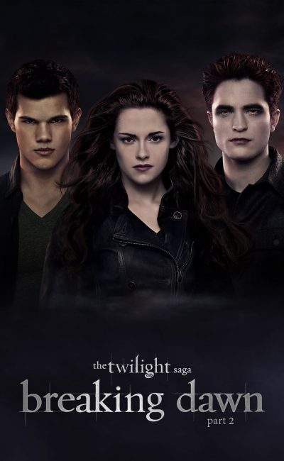Poster for the movie "The Twilight Saga: Breaking Dawn - Part 2"
