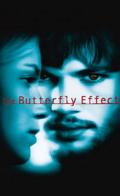 Poster for the movie "The Butterfly Effect"