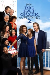 Poster for the movie "My Big Fat Greek Wedding 2"