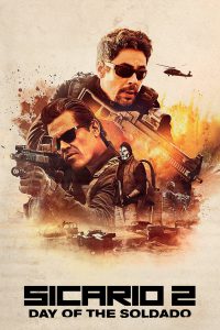 Poster for the movie "Sicario: Day of the Soldado"