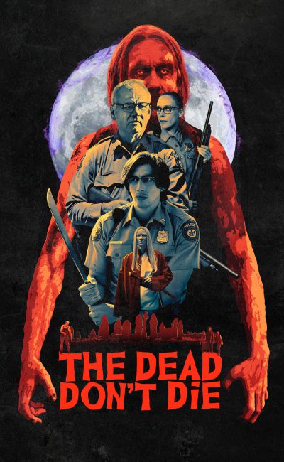 Poster for the movie "The Dead Don't Die"