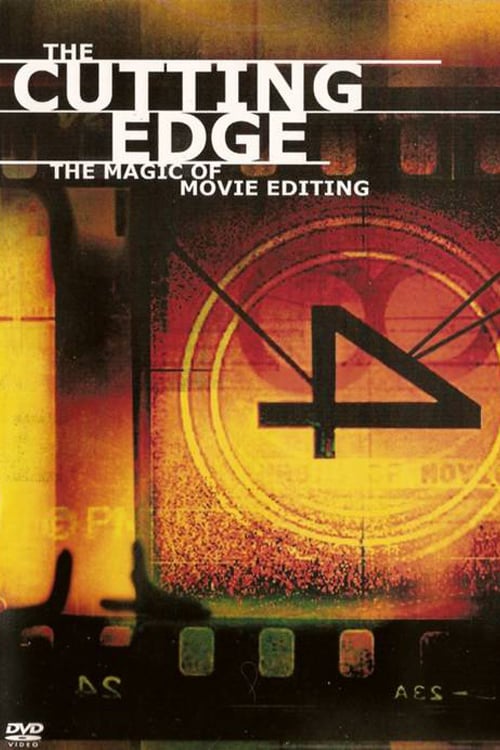 Poster for the movie "The Cutting Edge: The Magic of Movie Editing"