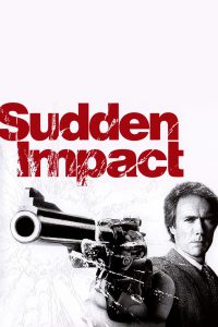 Poster for the movie "Sudden Impact"