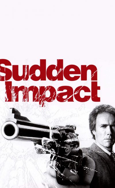 Poster for the movie "Sudden Impact"
