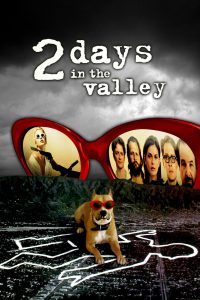 Poster for the movie "2 Days in the Valley"