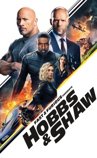 Poster for the movie "Fast & Furious Presents: Hobbs & Shaw"