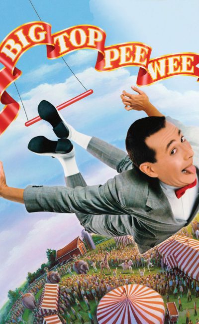 Poster for the movie "Big Top Pee-wee"