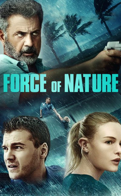 Poster for the movie "Force of Nature"