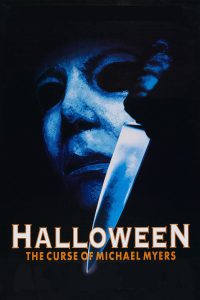 Poster for the movie "Halloween: The Curse of Michael Myers"