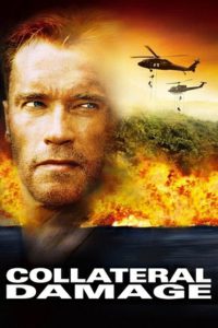 Poster for the movie "Collateral Damage"