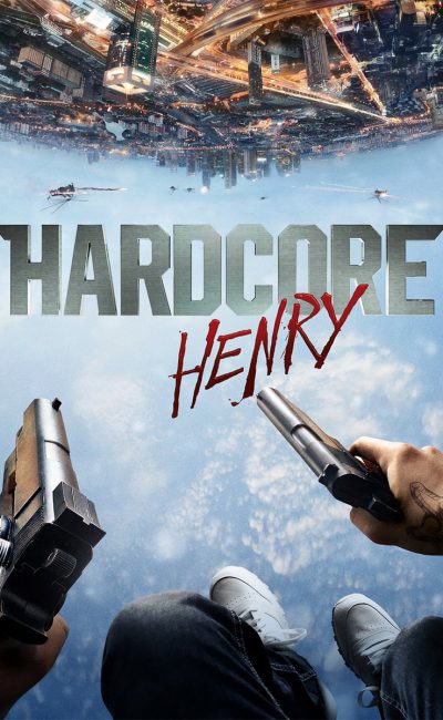 Poster for the movie "Hardcore Henry"