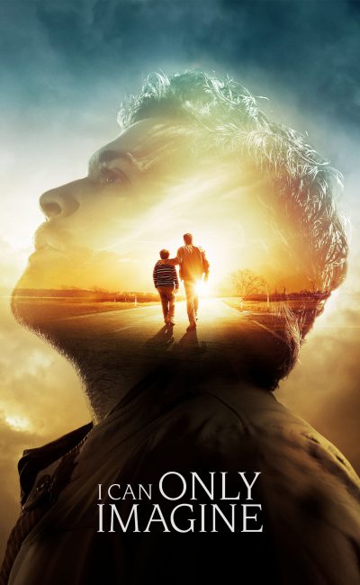 Poster for the movie "I Can Only Imagine"