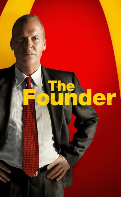 Poster for the movie "The Founder"