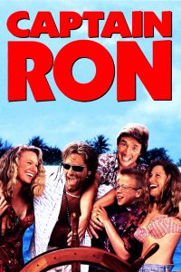 Poster for the movie "Captain Ron"