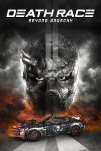 Poster for the movie "Death Race: Beyond Anarchy"