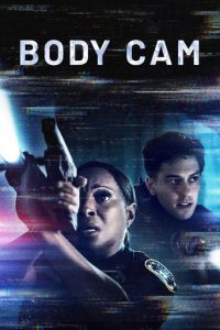 Poster for the movie "Body Cam"
