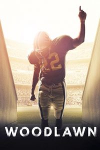 Poster for the movie "Woodlawn"