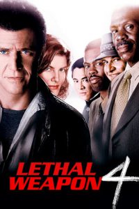 Poster for the movie "Lethal Weapon 4"