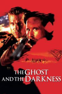 Poster for the movie "The Ghost and the Darkness"