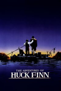 Poster for the movie "The Adventures of Huck Finn"